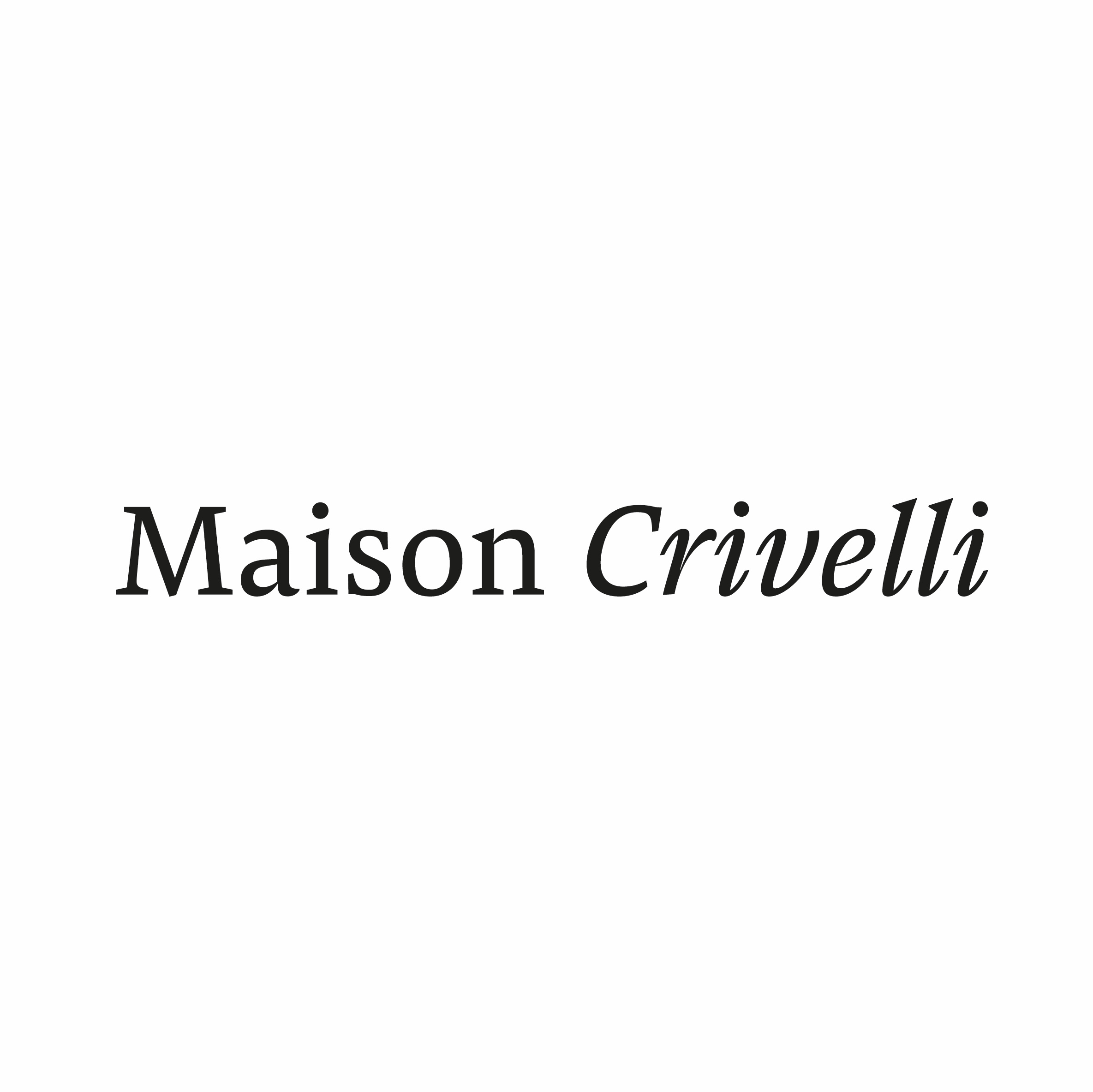 MAISON CRIVELLI